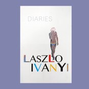 Laszlo Ivanyi Diaries